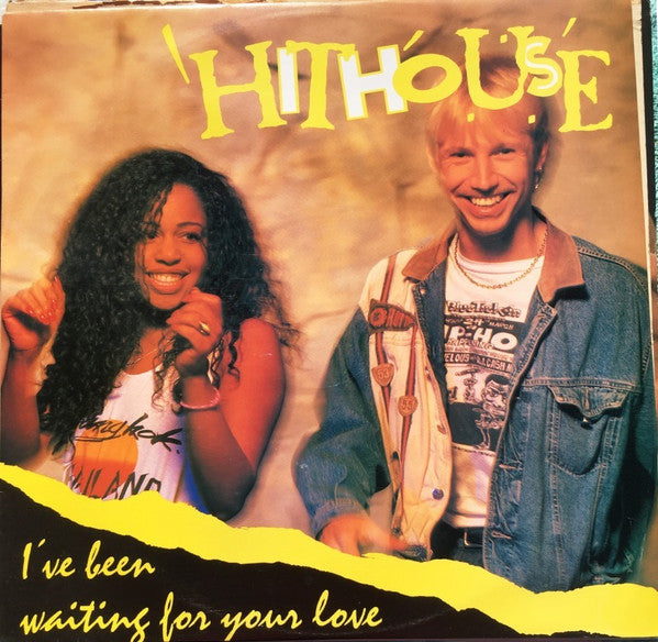 Hithouse : I&#39;ve Been Waiting For Your Love (12&quot;, Single)