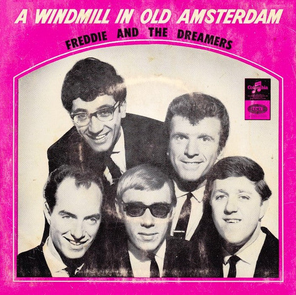 Freddie &amp; The Dreamers : A Windmill In Old Amsterdam (7&quot;, EP)