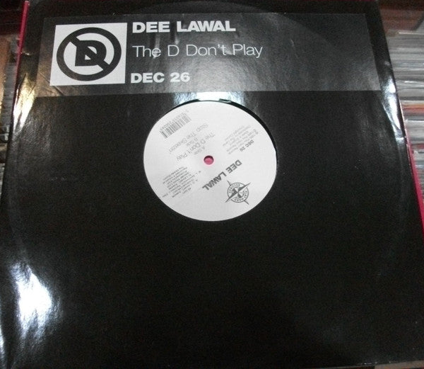 Dee Lawal : The D Don't Play (12")