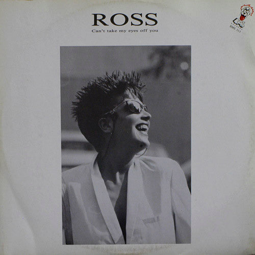 Ross : Can&#39;t Take My Eyes Off You (12&quot;)