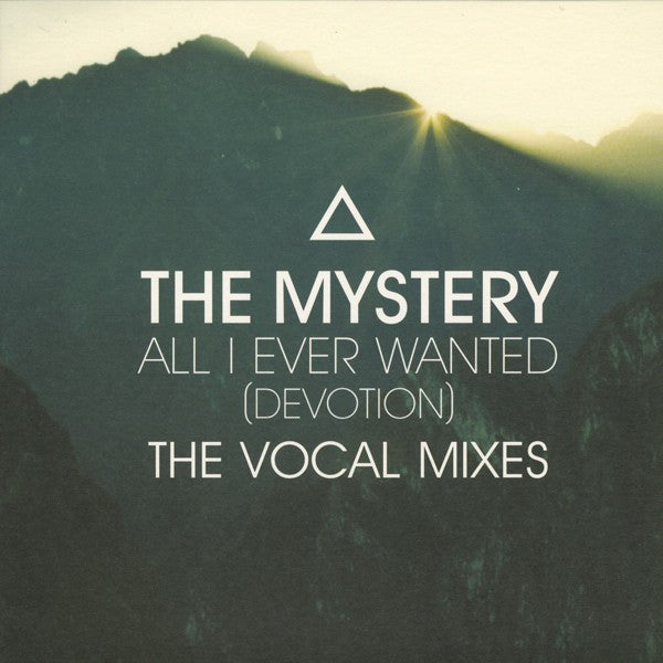 The Mystery : All I Ever Wanted (Devotion) (The Vocal Mixes) (12&quot;)