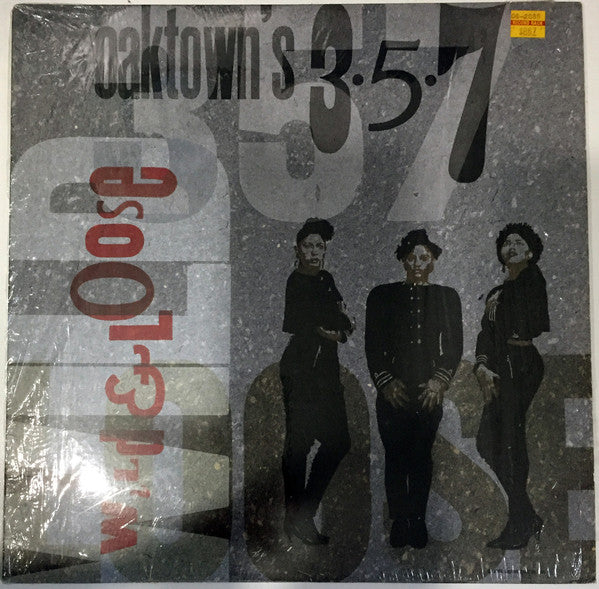 Oaktown&#39;s 3-5-7 : Wild &amp; Loose (LP, Album)