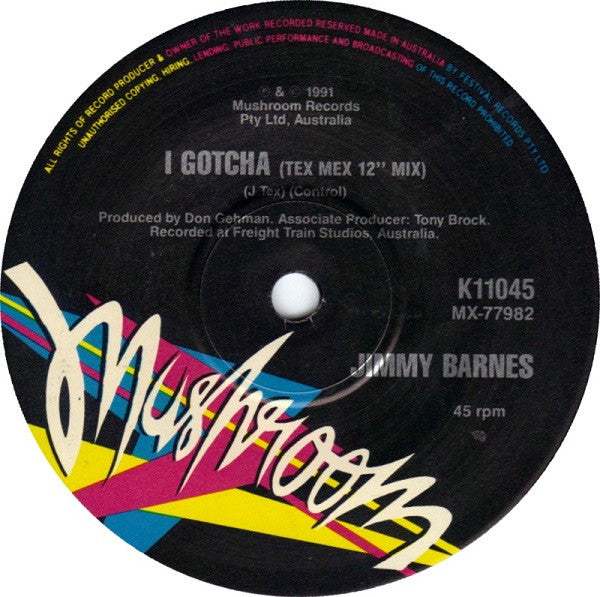 Jimmy Barnes : I Gotcha (7", Single, Ltd)