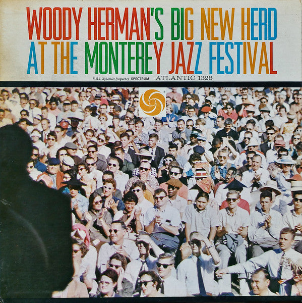 Woody Herman's Big New Herd : At The Monterey Jazz Festival (LP, Album, Mono)