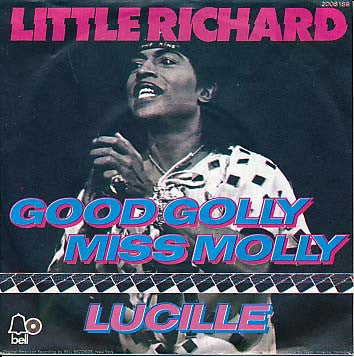 Little Richard : Good Golly Miss Molly / Lucille (7", Single)
