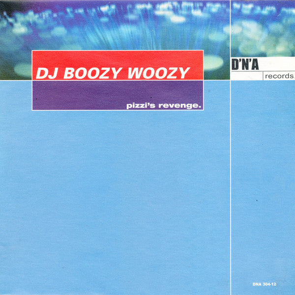 DJ BoozyWoozy : Pizzi&#39;s Revenge. (12&quot;)