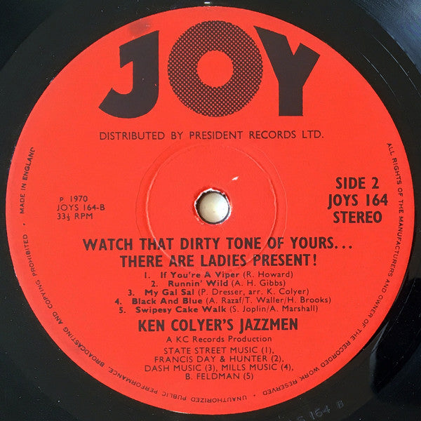 Ken Colyer's Jazzmen : Watch That Dirty Tone Of Yours...There Are Ladies Present! (LP)