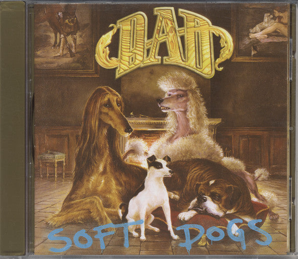 D-A-D : Soft Dogs (CD, Album)