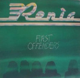 Renia : First Offenders (LP, Album)