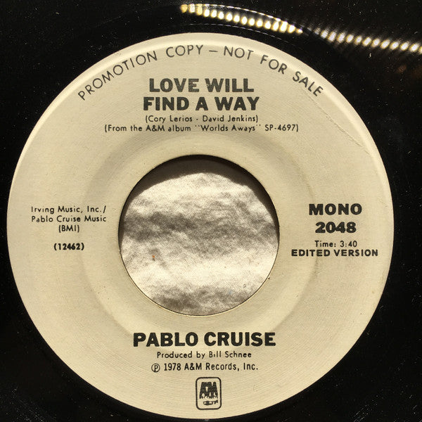 Pablo Cruise : Love Will Find A Way (7", Promo)