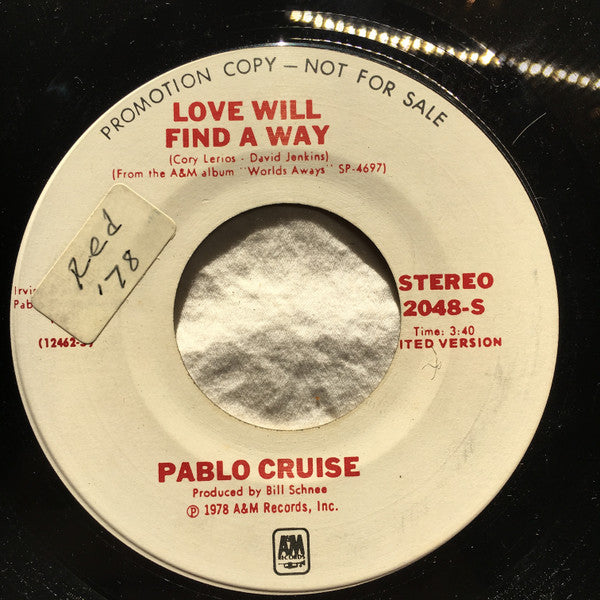 Pablo Cruise : Love Will Find A Way (7", Promo)