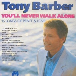 Tony Barber (6) : You&#39;ll Never Walk Alone (LP)