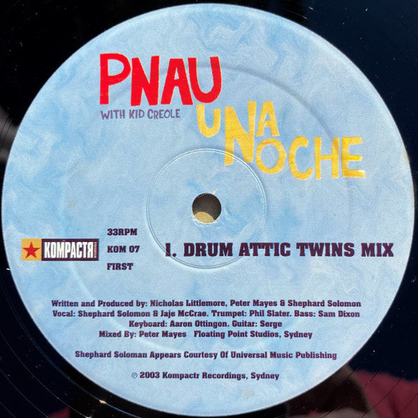 Pnau With Kid Creole (2) : Una Noche (12&quot;)