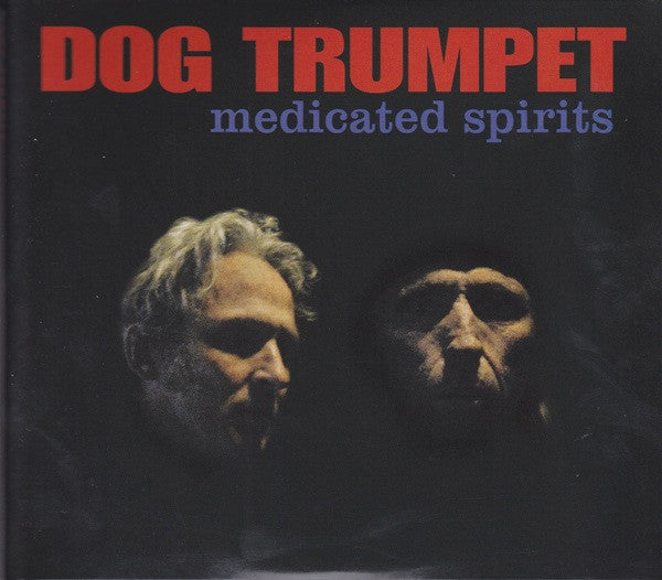 Dog Trumpet : Medicated Spirits (2xCD, Album)