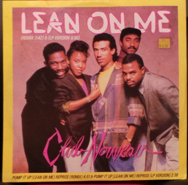 Club Nouveau : Lean On Me (Remix) (12")