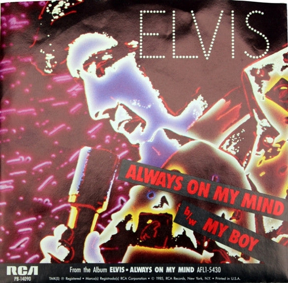 Elvis Presley : Always On My Mind / My Boy (7", Single, Pur)