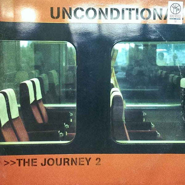 Unconditional : The Journey 2 (12&quot;)