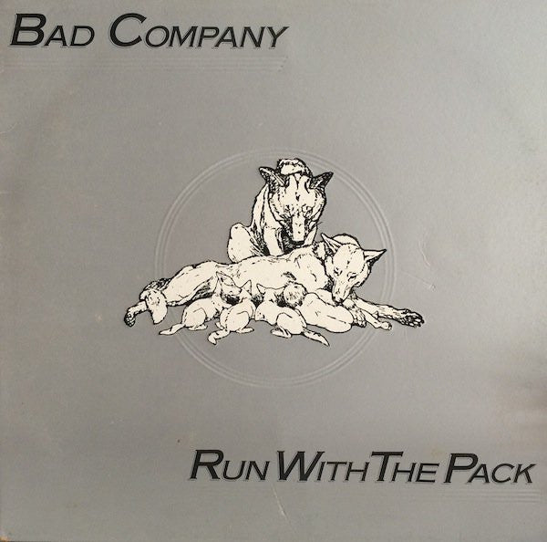 Bad Company (3) : Run With The Pack (LP, Album)