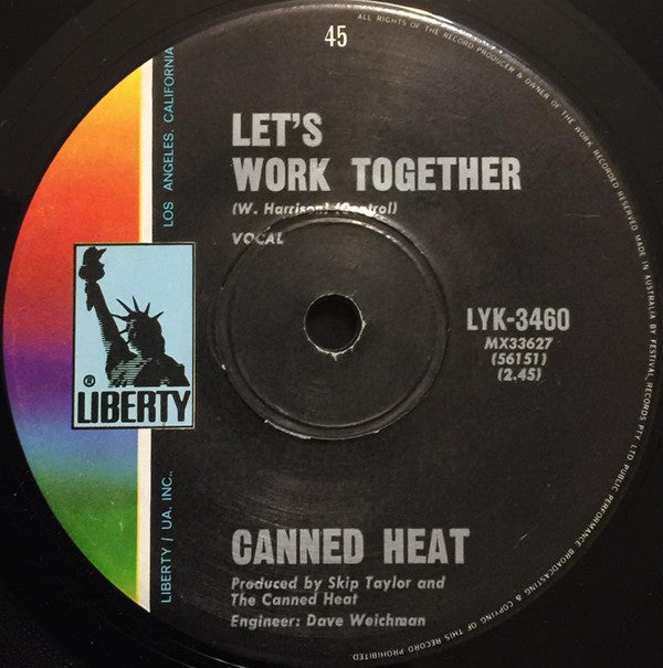 Canned Heat : Let&#39;s Work Together / I&#39;m Her Man (7&quot;, Single)