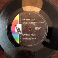 Canned Heat : Let's Work Together / I'm Her Man (7", Single)