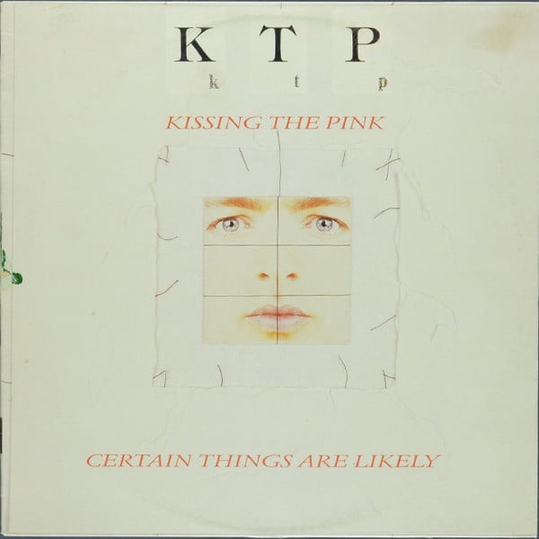 Kissing The Pink : Certain Things Are Likely (LP, Album)