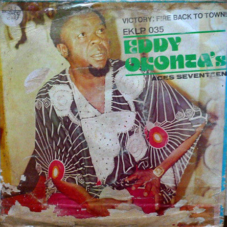 Eddy Okonta And The Aces : Victory: Fire Back To Town (LP, Album)