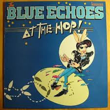 The Blue Echoes (3) : At The Hop (LP, Album)