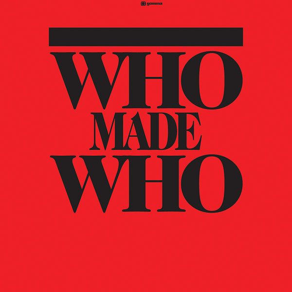 WhoMadeWho : Whomadewho (2xLP, Album)