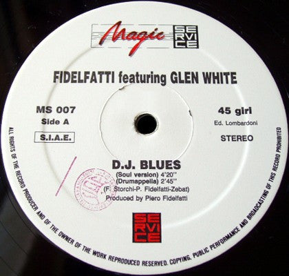 Piero Fidelfatti Feat. Glen White : D.J. Blues (12")