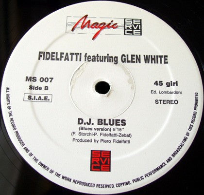 Piero Fidelfatti Feat. Glen White : D.J. Blues (12")