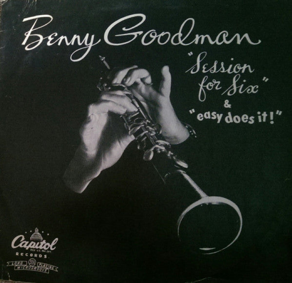 Benny Goodman : Session For Six &amp; Easy Does It! (LP, Comp)