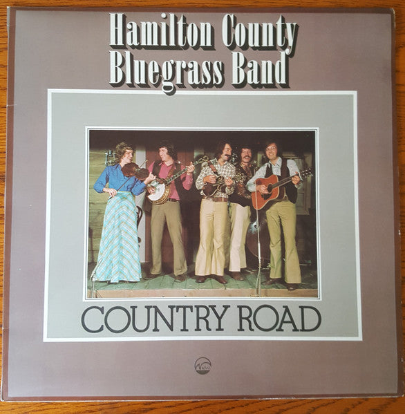 Hamilton County Bluegrass Band : Country Road (LP)