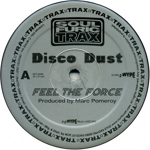 Disco Dust : Feel The Force (12")