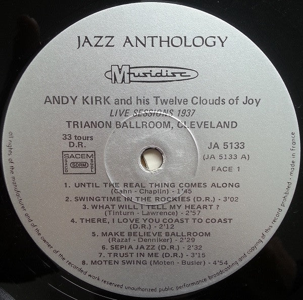 Andy Kirk And His Twelve Clouds Of Joy* : Live Session 1937 - Trianon Ballroom, Cleveland (LP)