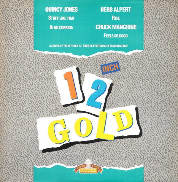 Quincy Jones / Herb Alpert / Chuck Mangione : Stuff Like That / Ai No Corrida / Rise / Feels So Good (12&quot;)