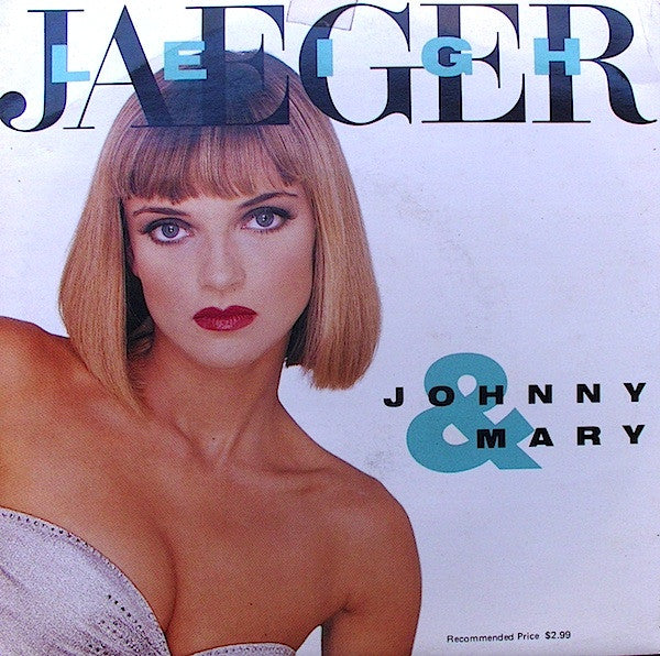 Leigh Jaeger : Johnny & Mary (7", Ltd)