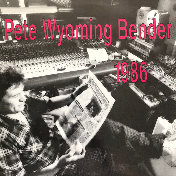 Pete Wyoming Bender : 1986 (LP, Album)