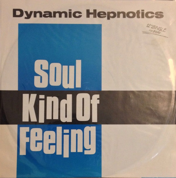 The Dynamic Hepnotics : Soul Kind Of Feeling (12", Single, Ltd)