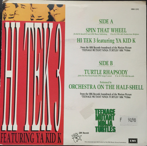 Hi Tek 3 Featuring Ya Kid K : Spin That Wheel (Turtles Get Real!) (7", Single)