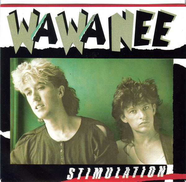 Wa Wa Nee : Stimulation (7&quot;, Single)