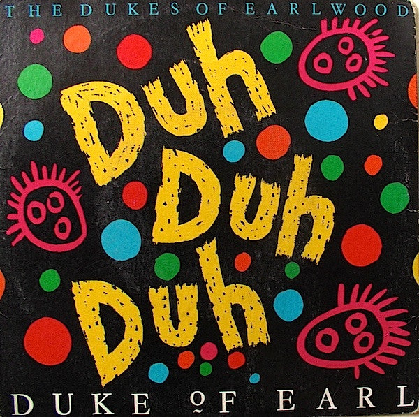 Dukes Of Earlwood : Duke Of Earl (7&quot;, Single)