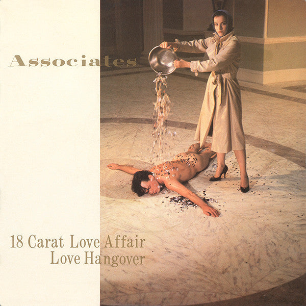 The Associates : 18 Carat Love Affair / Love Hangover (7&quot;, Single)