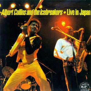 Albert Collins And The Icebreakers : Live In Japan (LP)