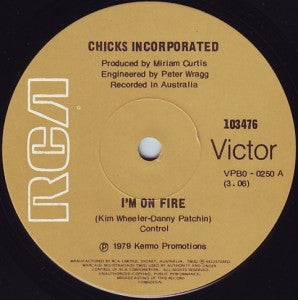 Chicks Incorporated : I&#39;m On Fire (7&quot;, Single)