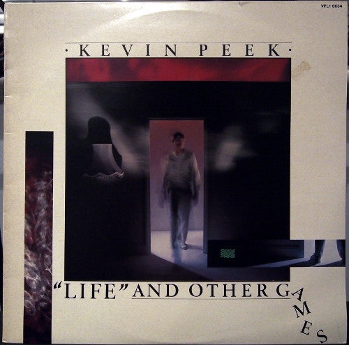 Kevin Peek : &quot;Life&quot; And Other Games (LP, Album)