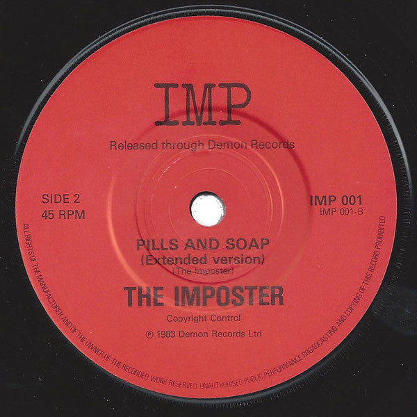 The Imposter (2) : Pills And Soap (7", Single)