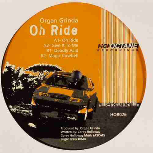 Organ Grinda : Oh Ride (12&quot;)