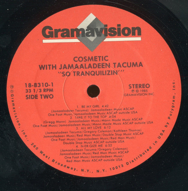 Cosmetic With Jamaaladeen Tacuma : So Tranquilizin' (LP, Album)