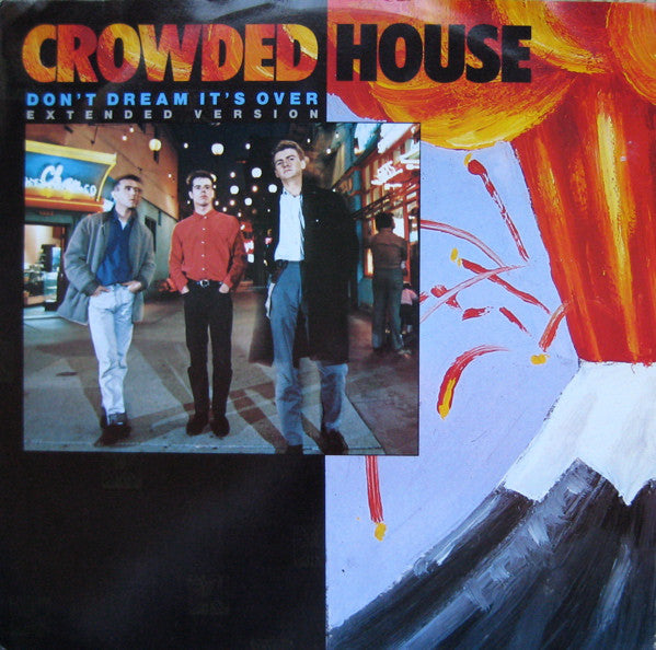 Crowded House : Don&#39;t Dream It&#39;s Over (Extended Version) (12&quot;, Single)