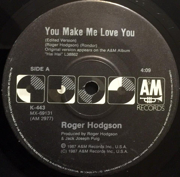Roger Hodgson : You Make Me Love You (7", Single)